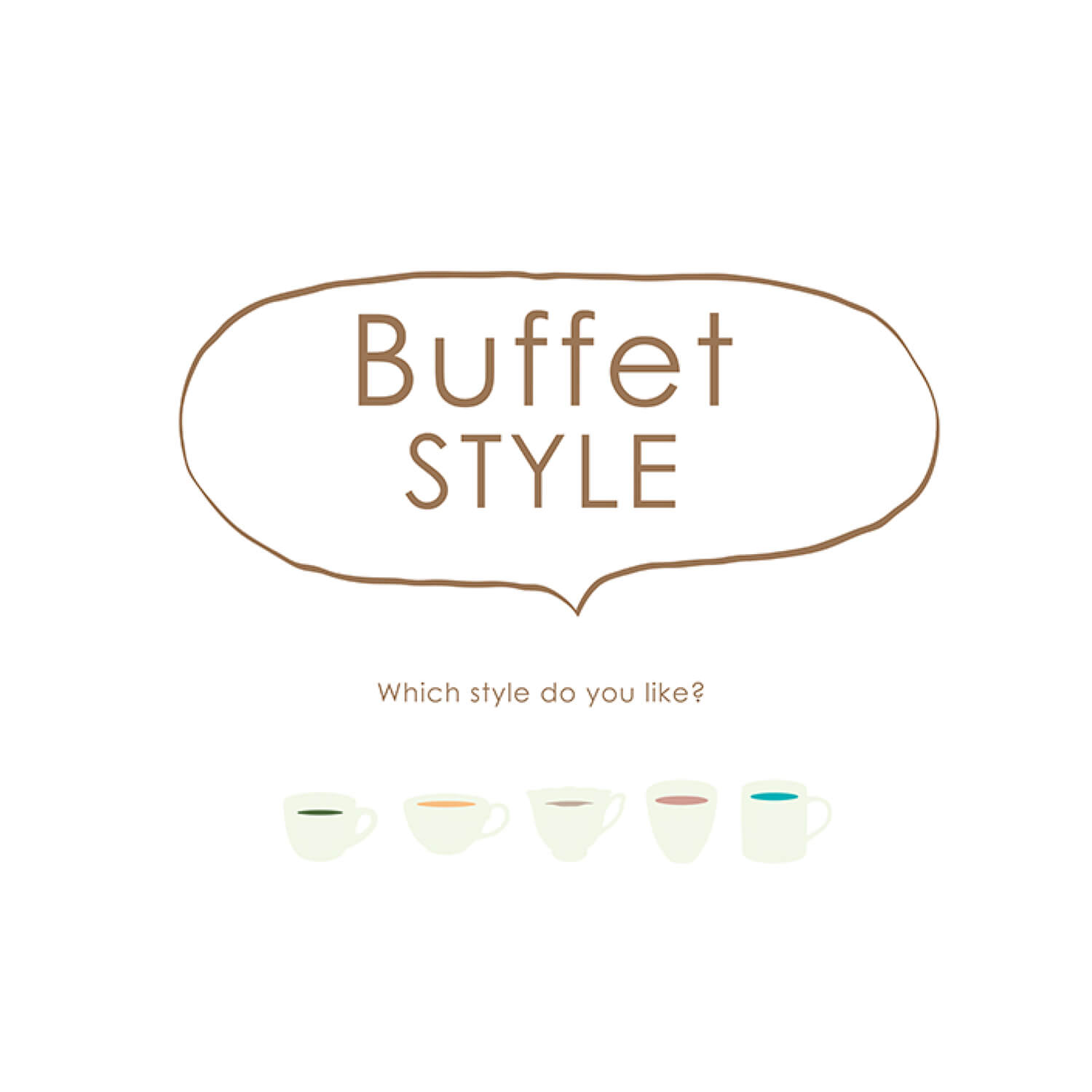 Buffet STYLE